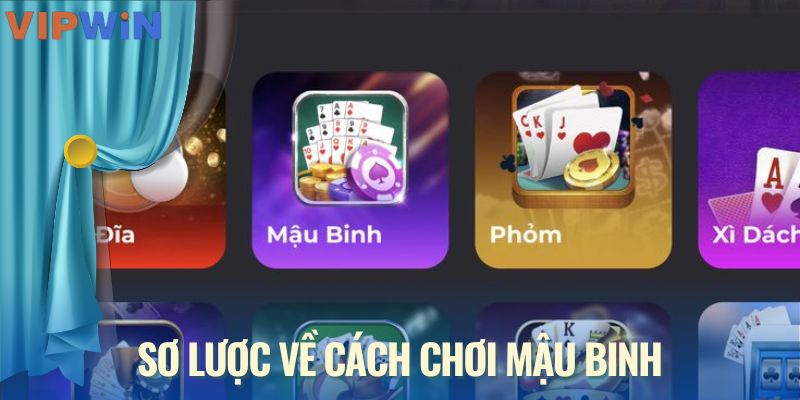 Sơ lược về cách chơi mậu binh