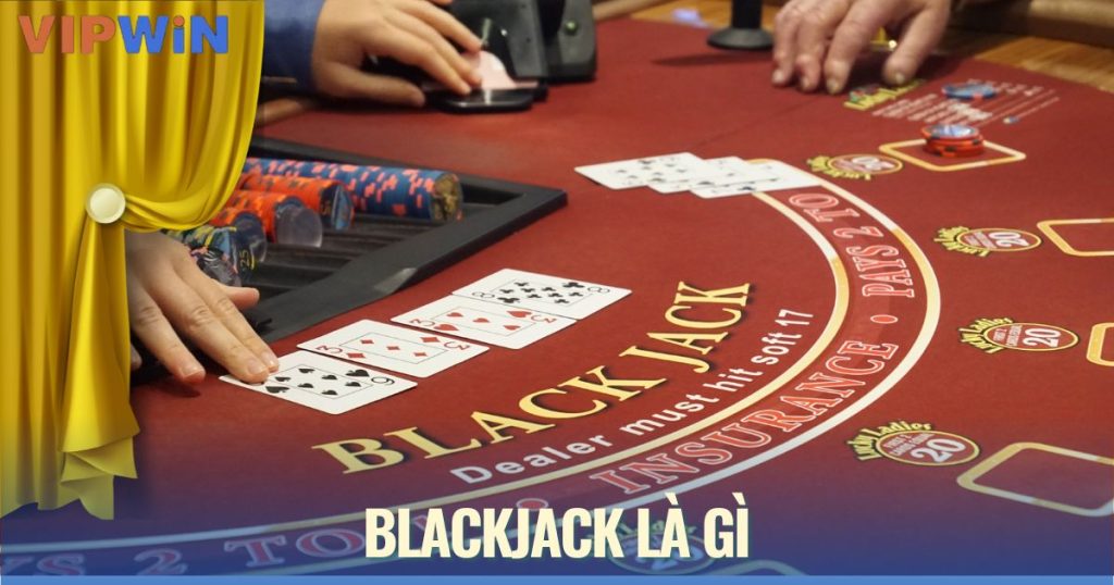 blackjack là gì
