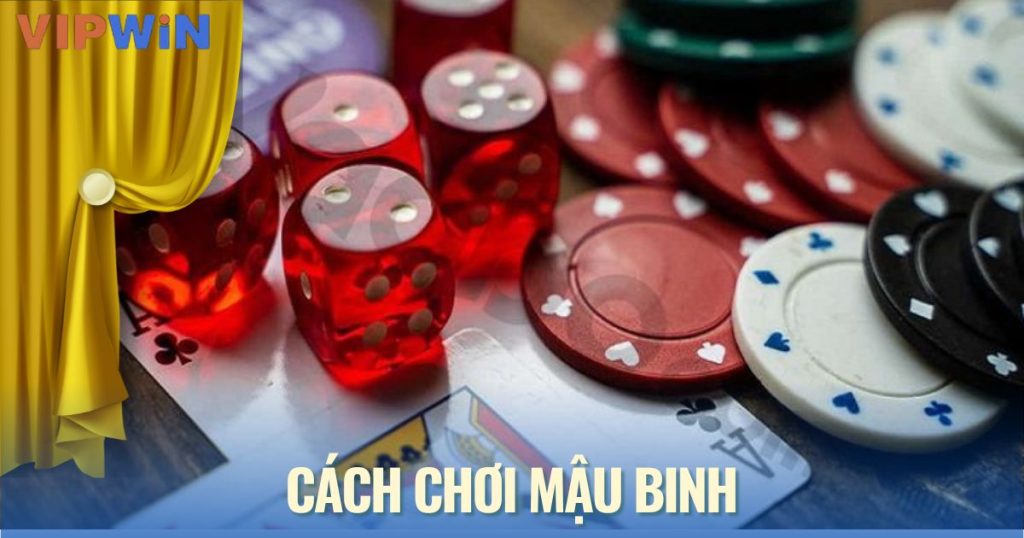 cách chơi mậu binh