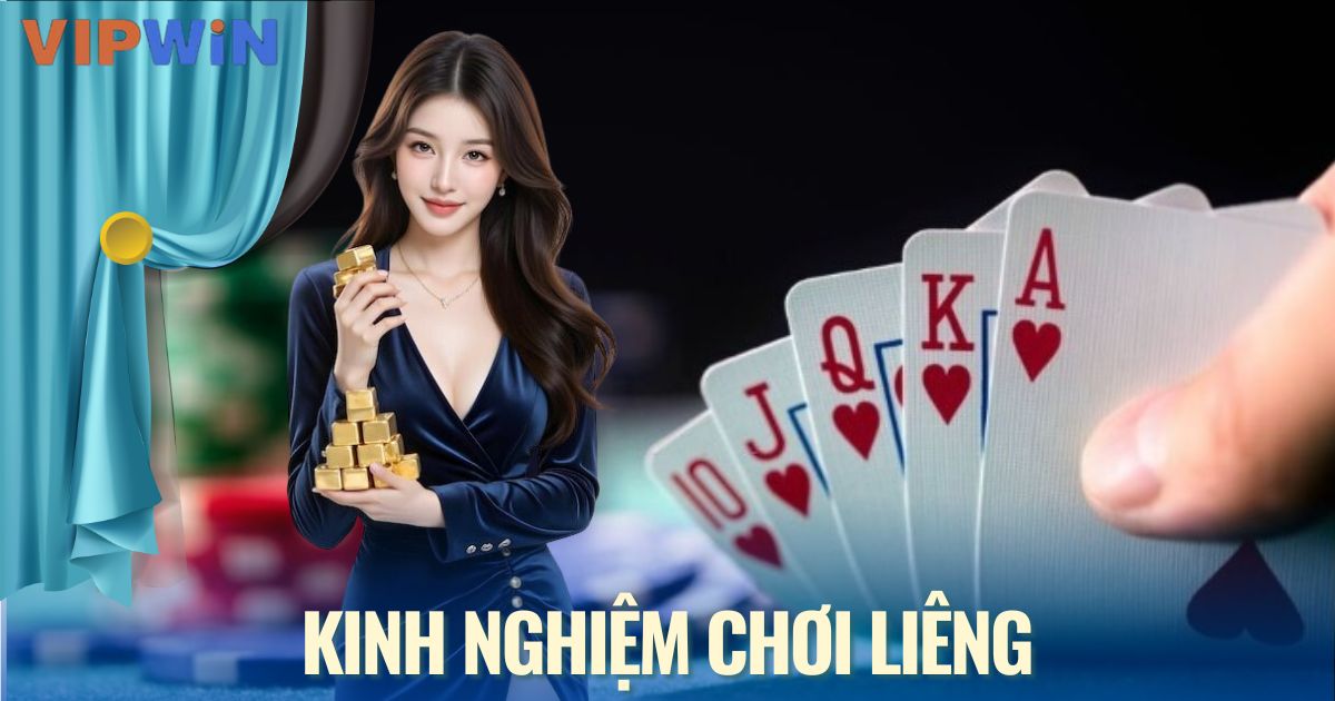 Mẹo chơi Liêng thắng lớn tân binh cần biết