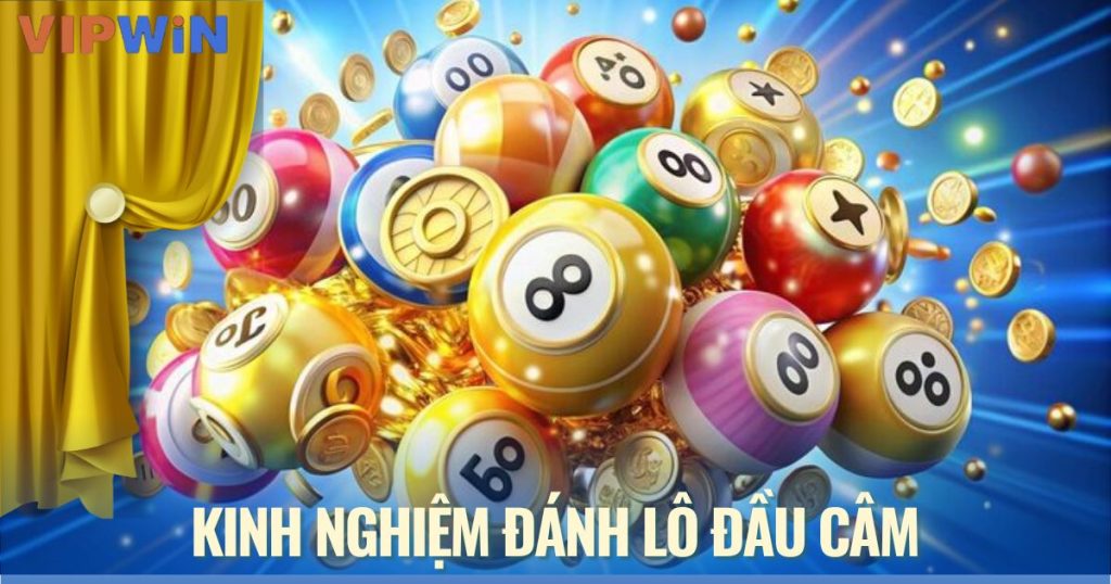 kinh nghiệm đánh lô đầu câm