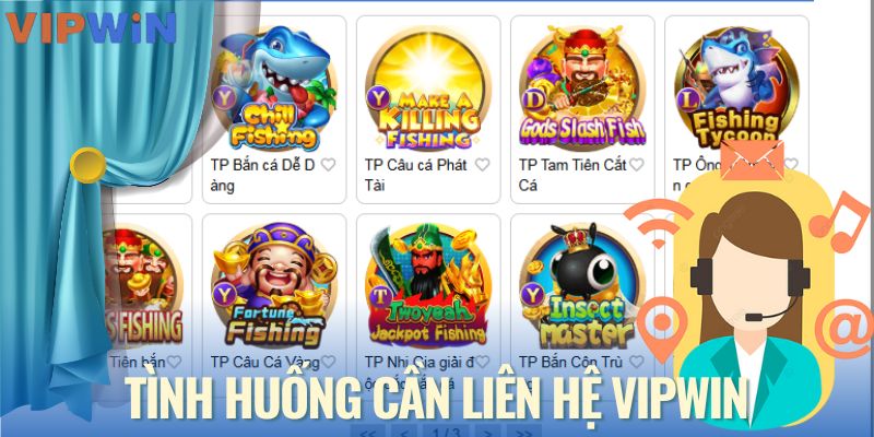 Tình huống cần liên hệ đến nhà cái