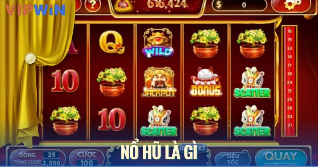 nổ hũ là gì