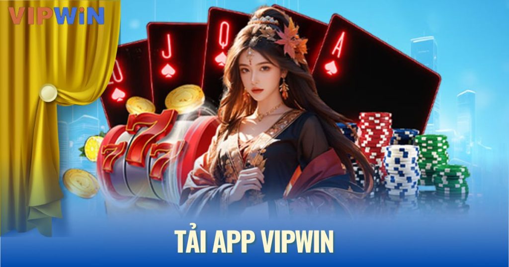 tải app vipwin