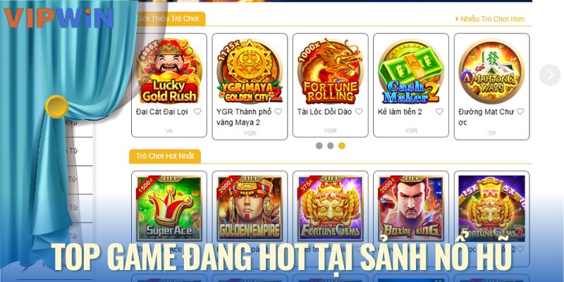 Tổng hợp các trò chơi đang hot tại sảnh cược